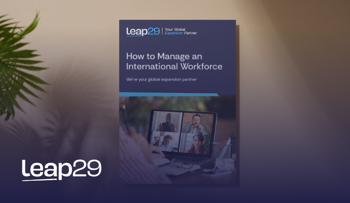 How to Manage an International Workforce